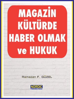 cover image of Magazin Kültürde Haber Olmak ve Hukuk